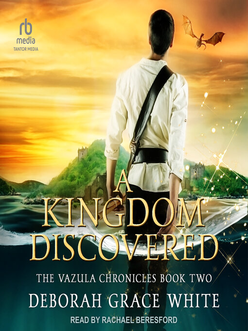 Title details for A Kingdom Discovered by Deborah Grace White - Available